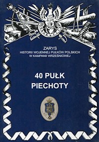 40 pułk piechoty - Wojciechowski Jerzy S. - książka