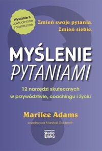 Myślenie pytaniami - Adams Marilee - książka