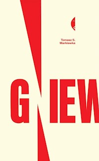 Gniew - Markiewka Tomasz - książka