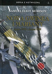 Nowa Gwinea Mariany - Morison Samuel Eliot - książka