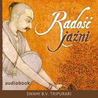 Radość jaźni - Swami B.V. Tripurari - audiobook