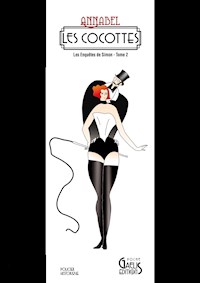 Les Enquêtes de Simon - Tome 2 - Les Cocottes - Annabel - ebook