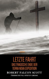 Letzte Fahrt - Robert Falcon Scott - ebook
