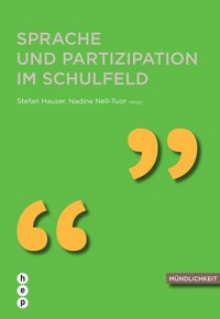 Sprache und Partizipation im Schulfeld (E-Book) - Stefan Häuser - ebook