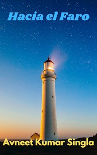 Hacia el Faro - Avneet Kumar Singla - ebook