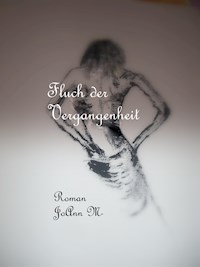 Fluch der Vergangenheit - Joann M. - ebook