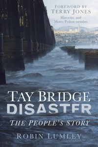 Tay Bridge Disaster - Robin Lumley - ebook