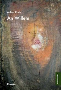 An Willem - Achim Koch - ebook