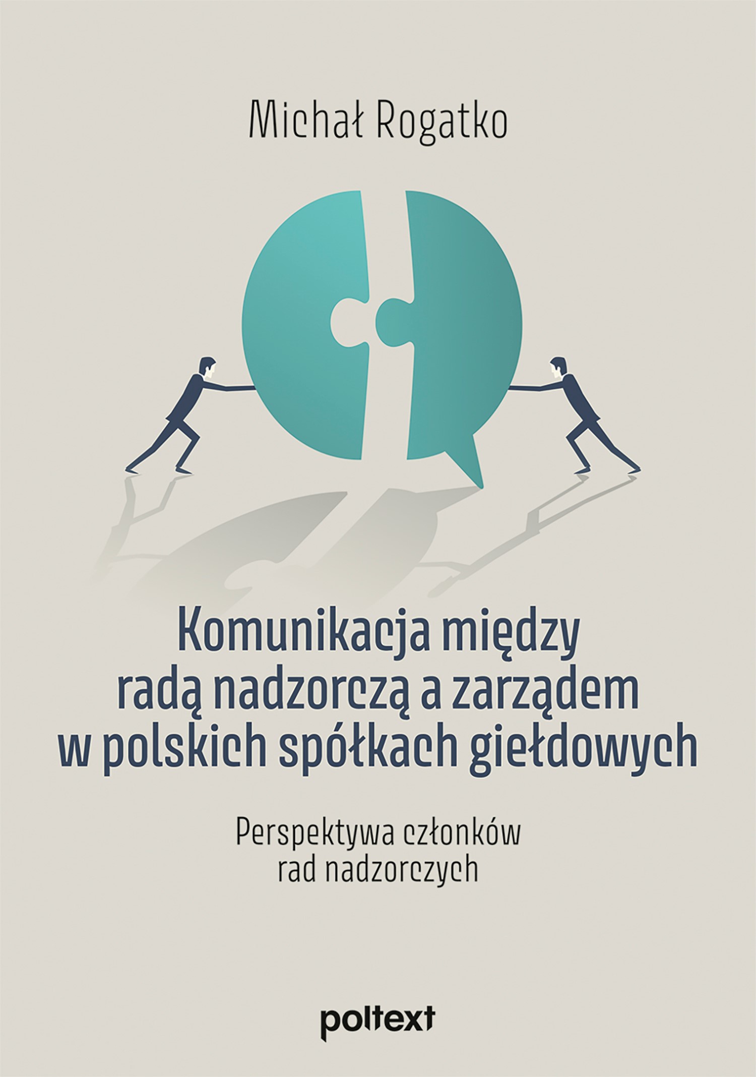 Komunikacja między radą nadzorczą a zarządem w polskich spółkach giełdowych