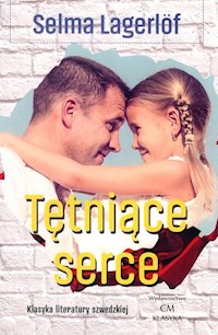 Tętniące serce - Lagerlof Selma - ebook + audiobook + książka