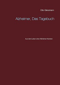 Alzheimer, Das Tagebuch - Hans Glanzmann - ebook