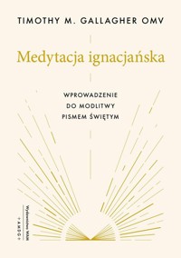Medytacja ignacjańska - Gallagher Timothy M. - książka
