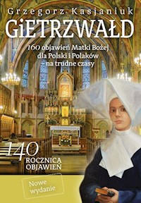 Gietrzwałd - Grzegorz Kasjaniuk - książka