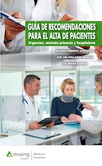 Guía de recomendaciones para el alta de pacientes - Susana Cabrerizo Domínguez - ebook