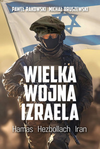 Wielka wojna Izraela - Michał Bruszewski - książka