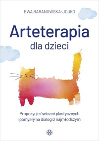 Arteterapia dla dzieci - Baranowska-Jojko Ewa - książka