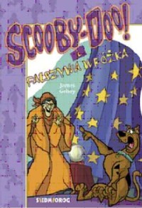 Scooby-Doo! i fałszywa wróżka - James Gelsey - książka