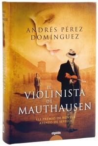 El violinista de Mauthausen - Andrés Pérez Domínguez - ebook