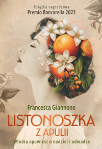 Listonoszka z Apulii - Giannone Francesca - ebook + audiobook + książka