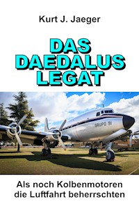 DAS DAEDALUS LEGAT - Kurt J. Jaeger - ebook