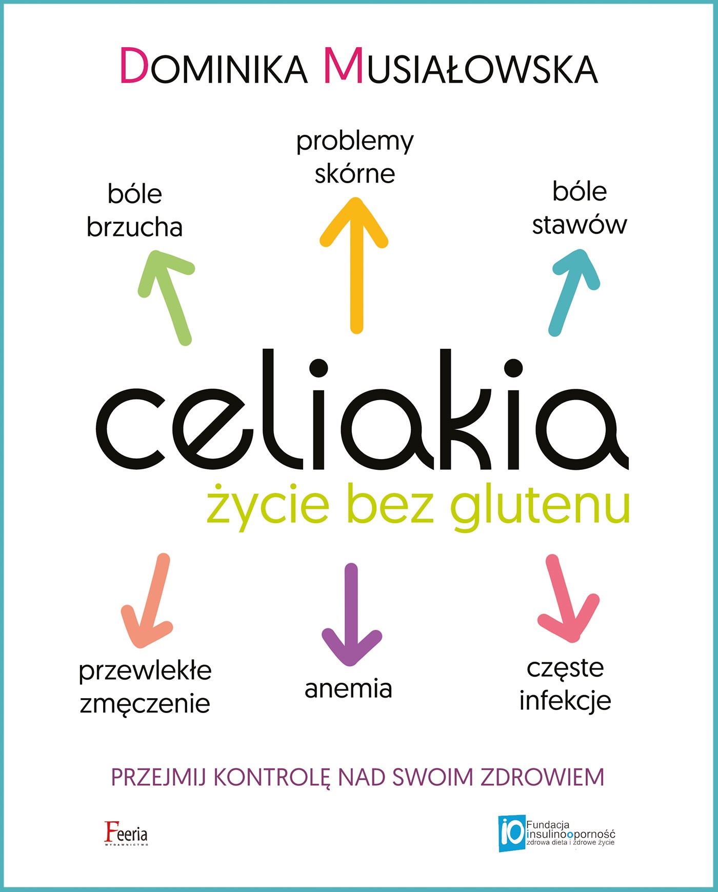Celiakia. Życie bez glutenu