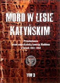 Mord w Lesie Katyńskim Tom 3 - Witold Wasilewski - książka