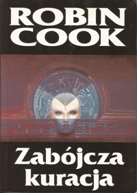 Zabójcza kuracja - Robin Cook - ebook + książka