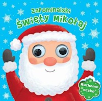 Zapominalski Święty Mikołaj Ruchome oczka -  - książka
