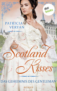 Scotland Kisses - Das Geheimnis des Gentleman - Patricia Veryan - ebook