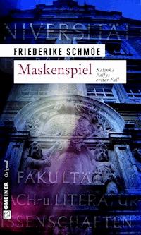 Maskenspiel - Friederike Schmöe - ebook