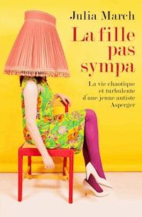 La fille pas sympa - Julia March - ebook