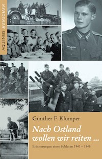 Nach Ostland wollen wir reiten ... - Günther F. Klümper - ebook