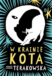W Krainie Kota - Dorota Terakowska - ebook + audiobook + książka