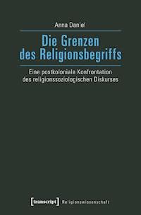 Die Grenzen des Religionsbegriffs - Anna Daniel - ebook