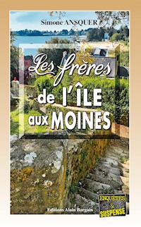 Les frères de l'île aux Moines - Simone Ansquer - ebook