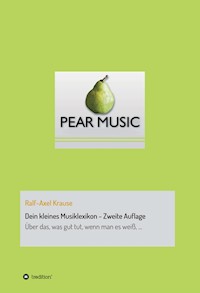 Dein kleines Musiklexikon - Zweite Auflage - Ralf-Axel Krause - ebook