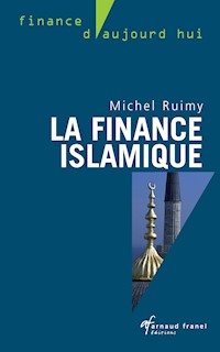 La finance islamique - Michel Ruimy - ebook