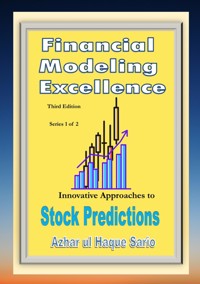 Financial Modeling Excellence - Azhar ul Haque Sario - ebook