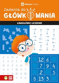 Mensa Zadania do główkowania Łamigłówki liczbowe - Czapla Tomasz - książka