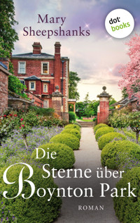 Die Sterne über Boynton Park - Mary Sheepshanks - ebook