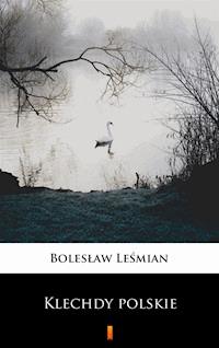 Klechdy polskie - Bolesław Leśmian - ebook + audiobook