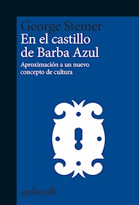 En el castillo Barba Azul - George Steiner - ebook
