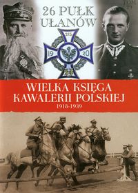 Wielka Księga Kawalerii Polskiej 1918-1939 Tom 29 -  - książka