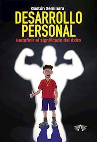 Desarrollo personal - Gastón Seminara - ebook