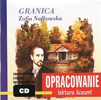 Zofia Nałkowska Granica-opracowanie - Andrzej I. Kordela - audiobook