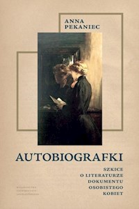Autobiografki - Pekaniec Anna - książka