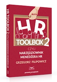 HR Toolbox 2 czyli narzędziownik menedżera HR - Grzegorz Filipowicz - książka