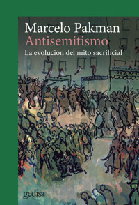 Antisemitismo - Marcelo Pakman - ebook