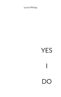 YES I DO - Louise Philipp - ebook