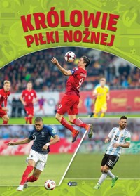 Królowie piłki nożnej - zbiorowa praca - książka